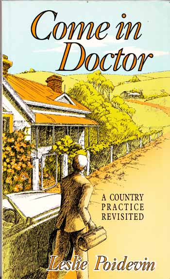 Come in Doctor A Country Practice Revisited