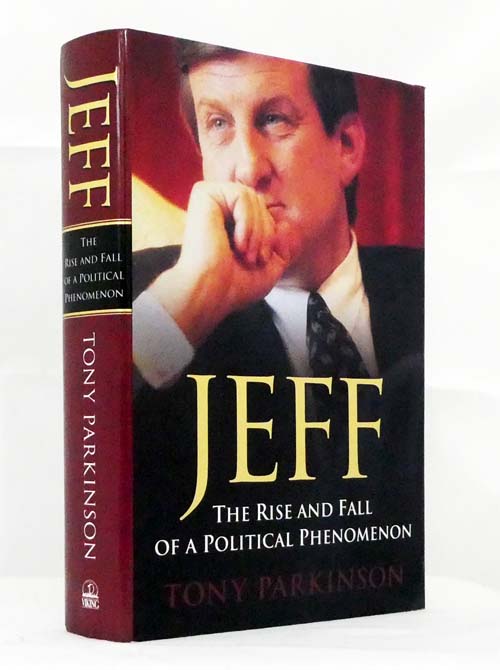 Jeff. The Rise and Fall of a Political Phenomenon