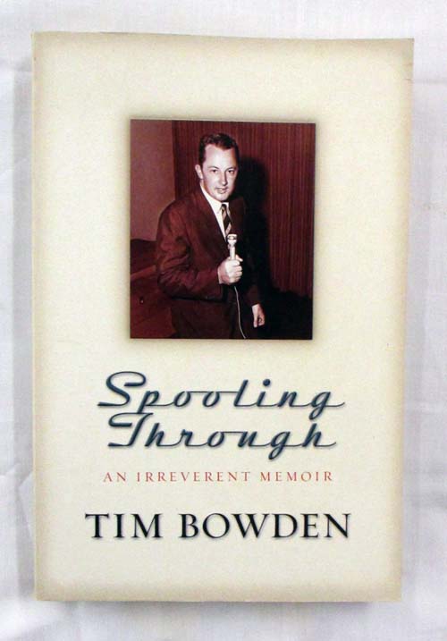 Spooling Through :An Irreverent Memoir