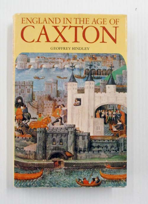 England in the Age of Caxton
