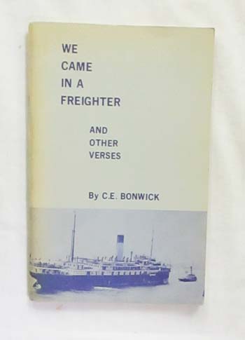 We Came in a Freighter and Other Verses (Signed by Author)