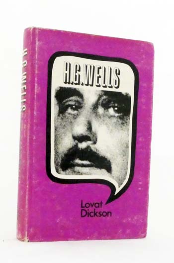 H.G. Wells: His Turbulent Life And Times