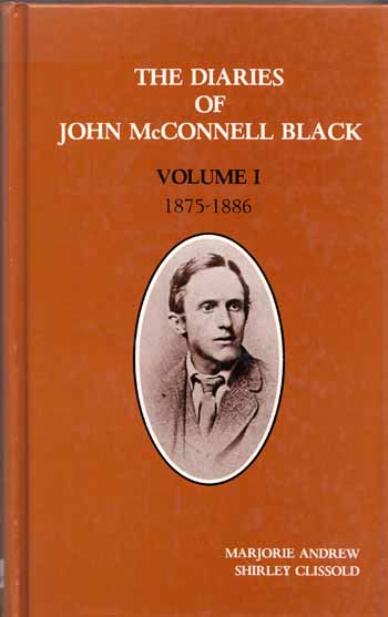 The Diaries of John McConnell Black Vol. 1 Diaries One to Four - 1875-1886