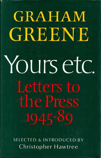 Yours Etc. Letters to the Press 1945-1989
