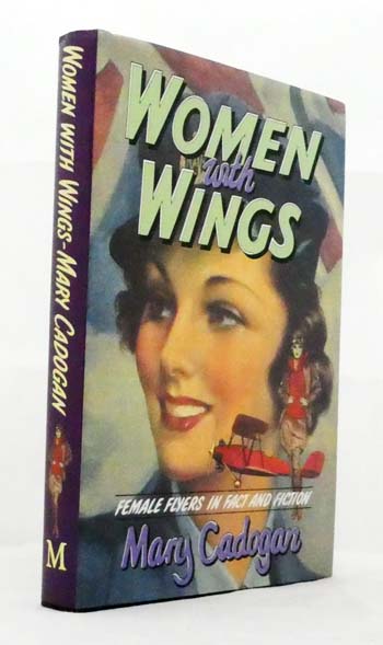 Women With Wings Female Flyers in Fact and Fiction