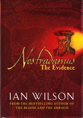 Nostradamus The Evidence