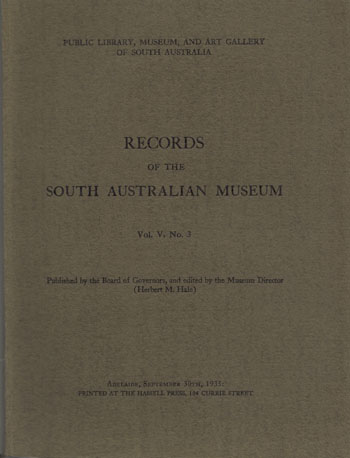 Records of the South Australian Museum Vol V No. 3 inc The Legend of Waijungari, Jaralde Tribe, Lake Alexandrina, South Australia, and Phonetic System Employed in its Transcription