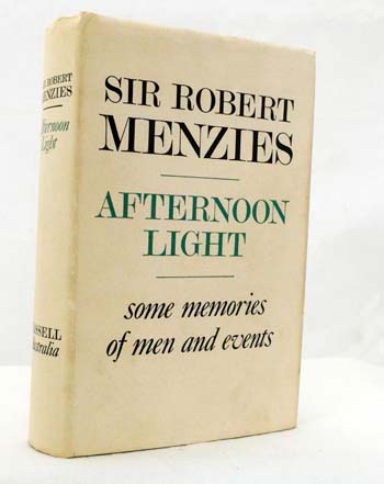 Afternoon Light: Some Memories of Men and Events