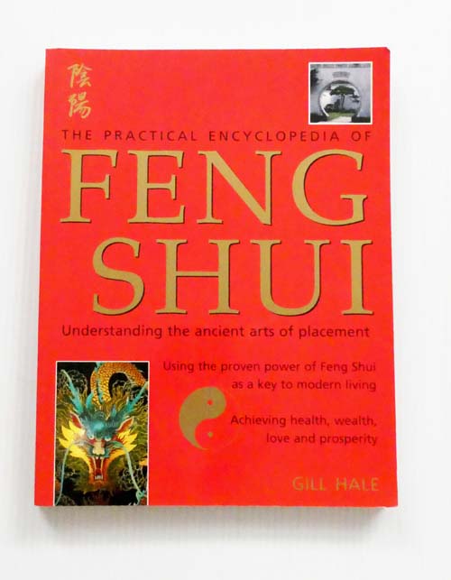 The Practical Encyclopedia of Feng Shui