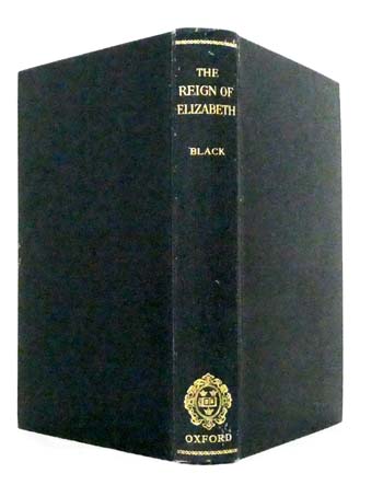 The Reign Of Elizabeth 1558-1603