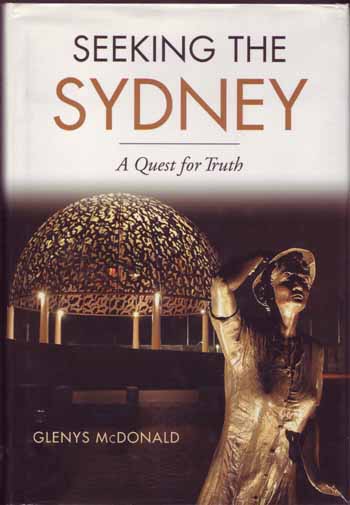 Seeking the Sydney. A Quest for Truth
