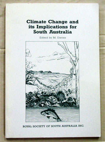 Climate Change and Its Implications for South Australia [Proceedings of a Symposium held on 11 November 1993]