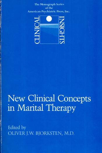 Clinical Insights: New Clinical Concepts in Marital Therapy