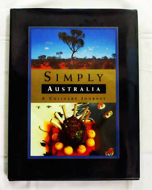 Simply Australia A Culinary Journey