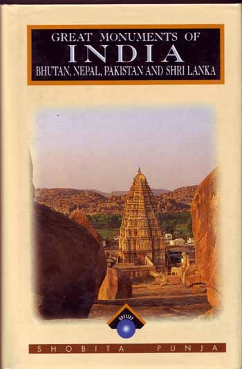 Great Monuments of India, Bhutan, Nepal, Pakistan & Shri Lanka