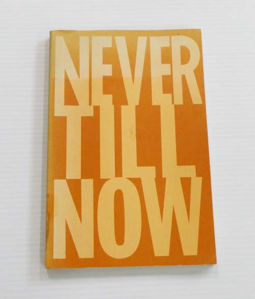 Never Till Now with Teacher's Notes