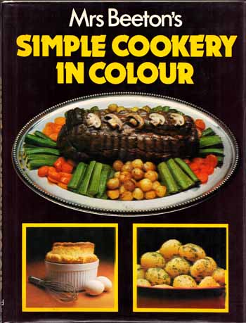 Mrs Beeton's Simple Cookery In Colour