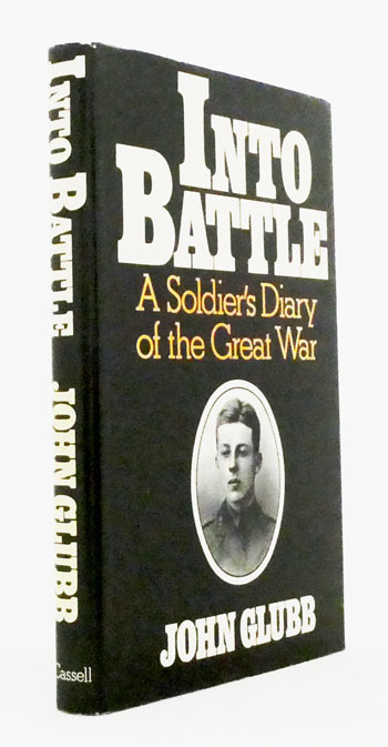 Into Battle: A soldier's diary of the Great War