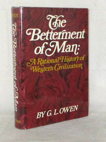 The Betterment of Man: A Rational History of Western Civilisation