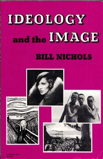 Ideology and the Image : Social Representation in the Cinema and Other Media