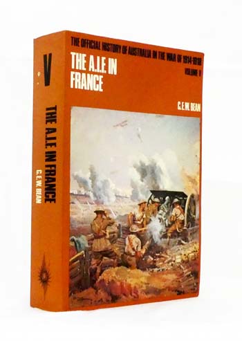 The Official History of Australia in the War of 1914-18 Volume V The A.I.F. In France During the Main German Offensive