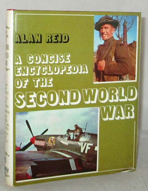 A Concise Encyclopedia of the Second World War