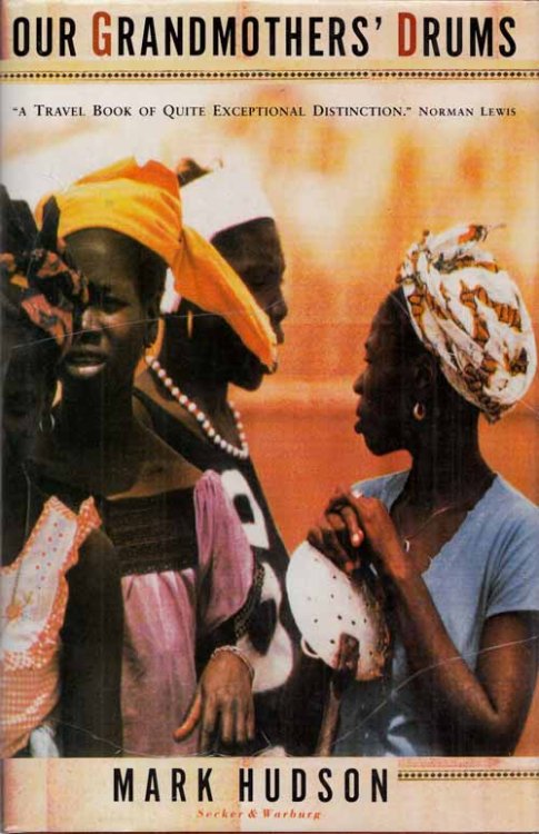 OUR GRANDMOTHERS' DRUMS