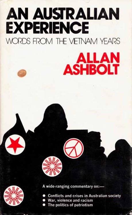 An Australian Experience. Words for the Vietnam Years