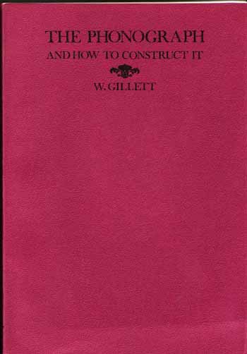 The Phonograph and How to Construct it With A Chapter on Sound
