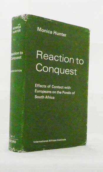 Reaction to Conquest: Effects of Contact with Europeans on the Pondo of South Africa