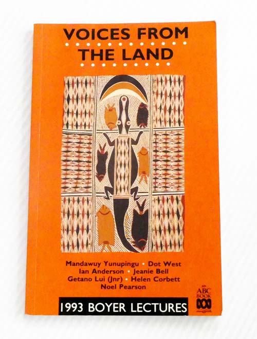 Voices from the Land. 1993 Boyer Lectures