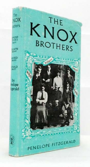 The Knox Brothers : Edmund ('Evoe') 1881-1971, Dillwyn 1883-1943, Wilfred 1886-1950, Ronald 1888-1957