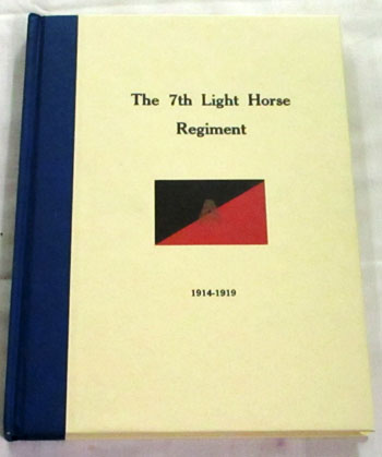 The History of the 7th Light Horse Regiment, A.I.F.