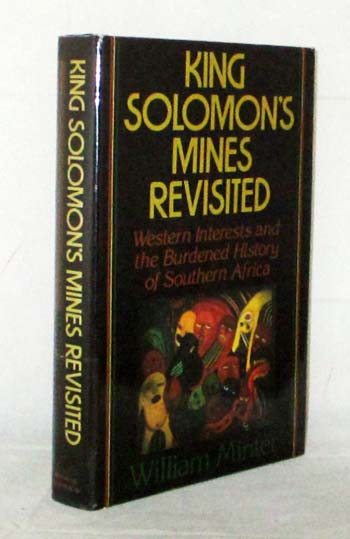 King Solomon's Mines Revisited: Western Interests and the Burdened History of Southern Africa