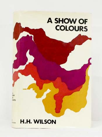 A Show of Colours. A selection of prize-winning stories [Signed by Author]
