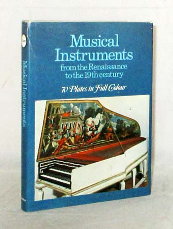 Musical Instruments from the Renaissance to the 19th Century