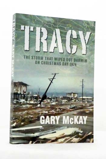 Tracy The Storm That Wiped Out Darwin on Christmas Day 1974