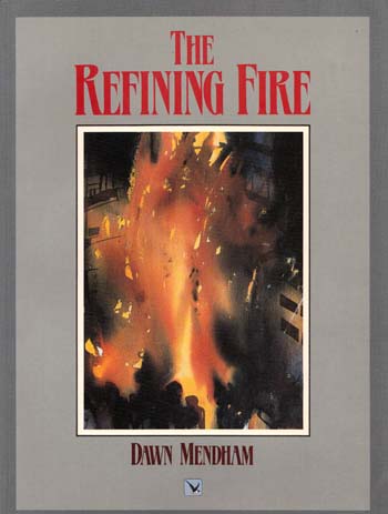 The Refining Fire