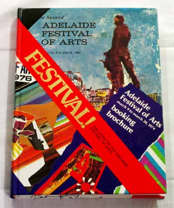 Festival! The Story of the Adelaide Festival of Arts