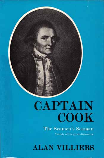 Captain Cook, The Seamen's Seaman A Study of the Great Discoverer