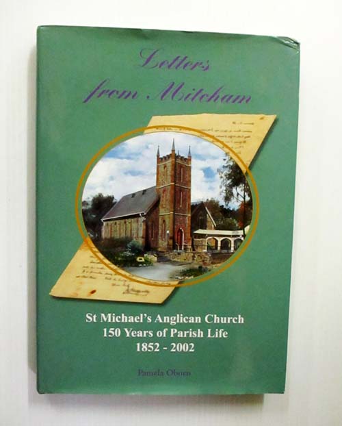 Letters from Mitcham: St Michael's Anglican Church 150 Years of Parish Life 1852-2002