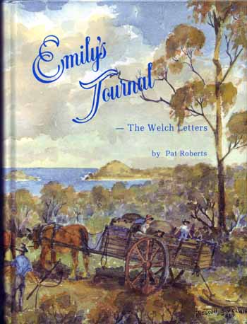 Emily's Journal. The Welch Letters [Signed]