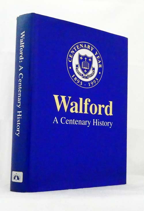 Image for Walford A Centenary History 1893-1993 Walford A Centenary History 1893-1993