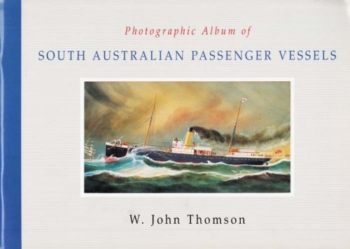 Photographic Album of South Australian Passenger Vessels