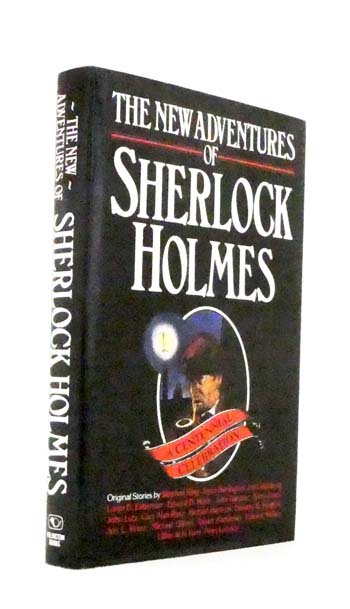 The New Adventures of Sherlock Holmes Original Stories by Eminent Mystery Writers