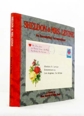 Sheldon and Mrs. Levine : An Excruciating Correspondence