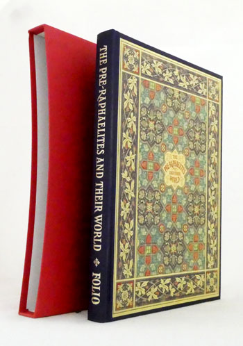 The Pre-Raphaelites and Their World. A Personal View