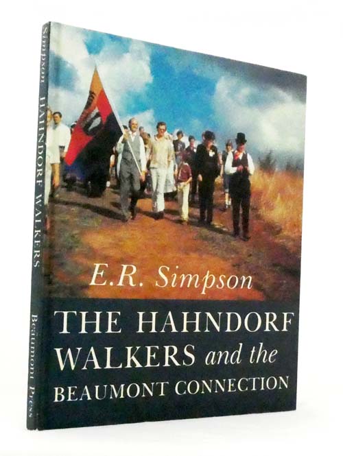 The Hahndorf Walkers and the Beaumont Connection [Signed Copy]