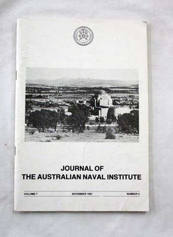 Journal of the Australian Naval Institute Volume 7 November 1981 Number 4