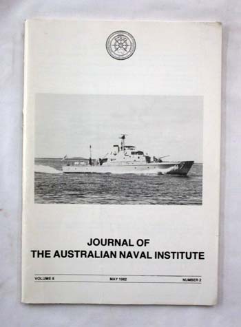 Journal of the Australian Naval Institute Volume 8 May 1982 Number 2